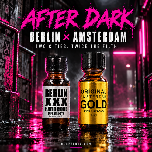 AFTER DARK Berlin and Amsterdam duo — Two Cities. Twice the FILTH.